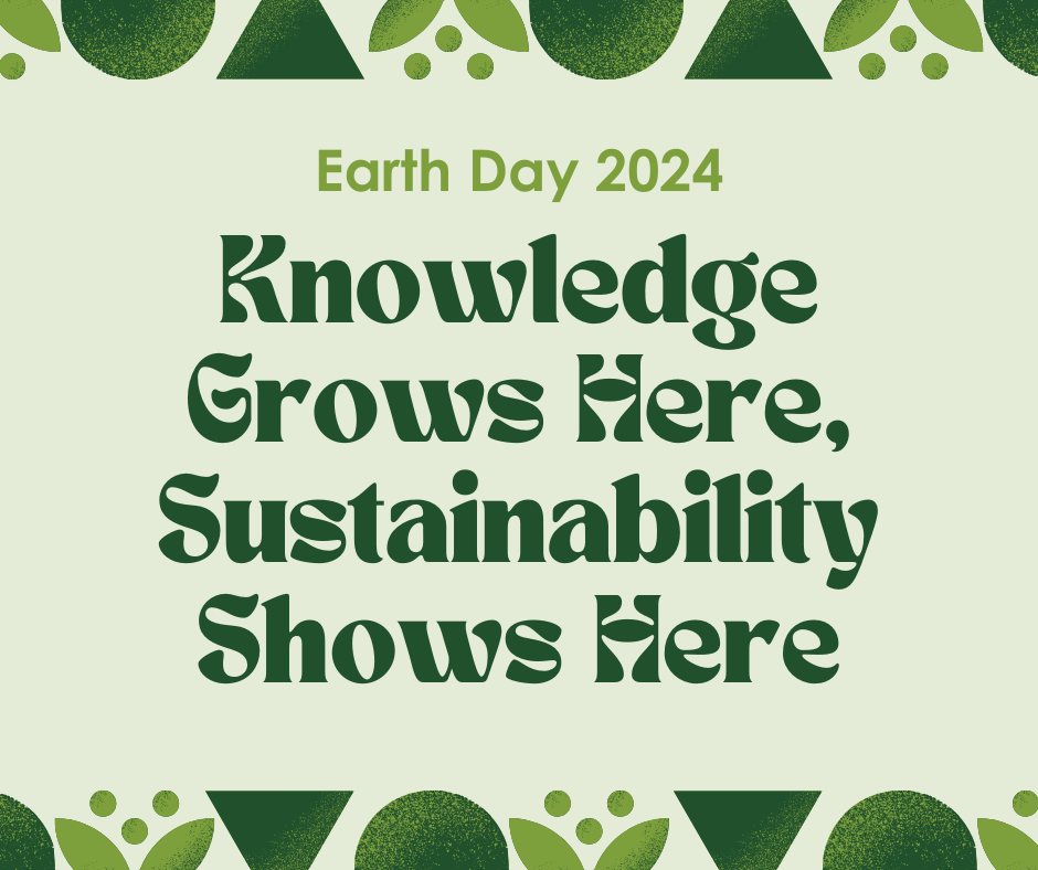 Celebrate Earth Day with Duluth Public Library: Knowledge Grows Here, Sustainability Shows Here